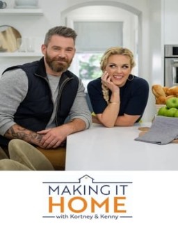 Making It Home With Kortney & Kenny online for free Making It Home With Kortney & Kenny online for free
