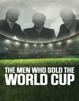 The Men Who Sold The World Cup online for free The Men Who Sold The World Cup online for free